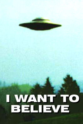 I want to believe!